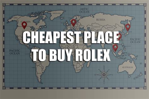 cheapest country to buy rolex|cheapest place to buy a rolex.